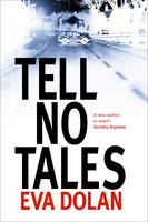 Book Cover for Tell No Tales by Eva Dolan