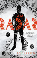 Book Cover for I am Radar by Reif Larsen