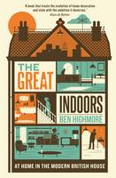 The Great Indoors At Home in the Modern British House