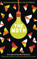 Book Cover for The Moth This Is a True Story by Catherine Burns, Neil Gaiman