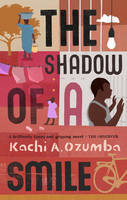 Book Cover for The Shadow of a Smile by Kachi A. Ozumba