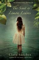 Book Cover for The Scent of Lemon Leaves by Clara Sanchez