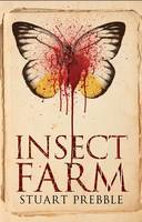 Book Cover for The Insect Farm by Stuart Prebble