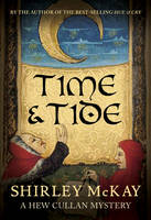 Book Cover for Time & Tide : A Hew Cullan Mystery by Shirley McKay