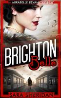 Book Cover for Brighton Belle A Mirabelle Bevan Mystery by Sara Sheridan