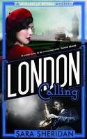 Book Cover for London Calling A Mirabelle Bevan Mystery by Sara Sheridan