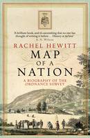 Book Cover for Map of a Nation A Biography of the Ordnance Survey by Rachel Hewitt