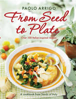 Book Cover for From Seed to Plate by Paolo Arrigo