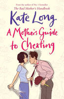 A Mother's Guide to Cheating