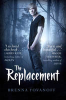 Book Cover for The Replacement by Brenna Yovanoff