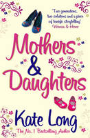 Book Cover for Mothers & Daughters by Kate Long