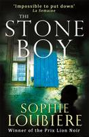 Book Cover for The Stone Boy by Sophie Loubiere