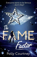 Book Cover for The Fame Factor by Polly Courtney