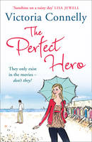 Book Cover for The Perfect Hero by Victoria Connelly