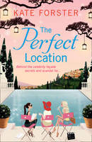 Book Cover for The Perfect Location by Kate Forster