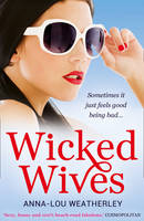 Book Cover for Wicked Wives by Anna-Lou Weatherley