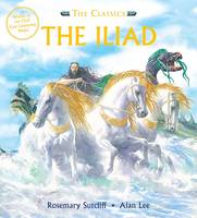 Book Cover for The Iliad by Rosemary Sutcliff