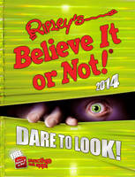 Book Cover for Ripley's Believe It or Not! 2014 by Robert Le Roy Ripley