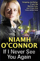 Book Cover for If I Never See You Again by Niamh O'Connor