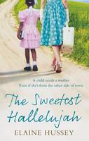 Book Cover for The Sweetest Hallelujah by Elaine Hussey