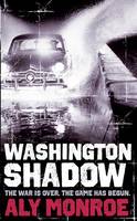 Book Cover for Washington Shadow by Aly Monroe