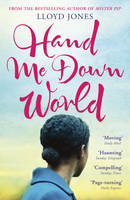 Book Cover for Hand Me Down World by Lloyd Jones