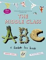 Book Cover for The Middle-class ABC by Fi Cotter-Craig, Helm Zebedee