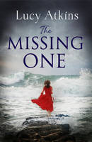 Book Cover for The Missing One by Lucy Atkins