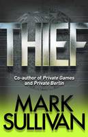 Book Cover for Thief by Mark Sullivan
