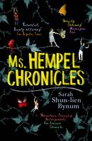 Book Cover for Ms Hempel Chronicles by Sarah Shun-Lien Bynum