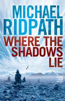 Book Cover for Where the Shadows Lie by Michael Ridpath