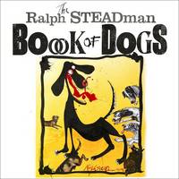 Book Cover for The Ralph Steadman Book of Dogs by Ralph Steadman
