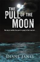 Book Cover for The Pull of The Moon by Diane Janes