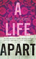 Book Cover for A Life Apart by Neel Mukherjee