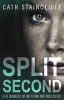 Book Cover for Split Second by Cath Staincliffe