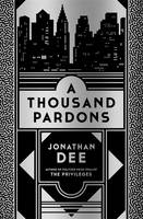Book Cover for A Thousand Pardons by Jonathan Dee