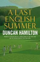 Book Cover for A Last English Summer by Duncan Hamilton