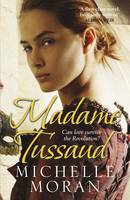 Book Cover for Madame Tussaud by Michelle Moran
