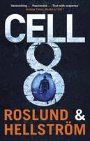 Book Cover for Cell 8 by Anders Roslund, Borge Hellstrom