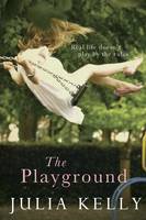 Book Cover for The Playground by Julia Kelly