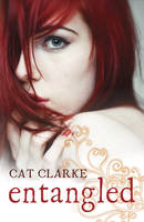 Book Cover for Entangled by Cat Clarke