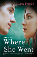 Book Cover for Where She Went by Gayle Forman