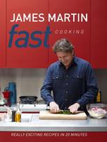 Book Cover for Fast Cooking Really Exciting Recipes in 20 Minutes by James Martin