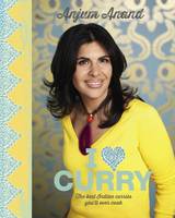 Book Cover for I Love Curry The Best Indian Curries You'll Ever Cook by Anjum Anand