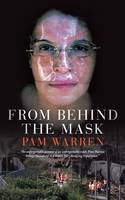 Book Cover for From Behind The Mask by Pam Warren