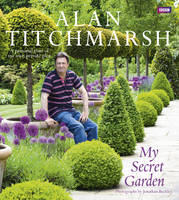 Book Cover for My Secret Garden by Alan Titchmarsh