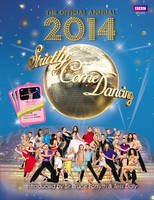 Book Cover for Official Strictly Come Dancing Annual 2014 The Official Companion to the Hit BBC Series by Alison Maloney