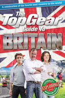 Book Cover for Top Gear Guide to Britain A Celebration of the Fourth Best Country in the World by Richard Porter