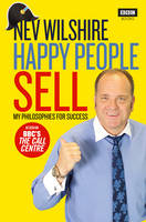 Book Cover for Happy People Sell My Philosophies for Success by Nev Wilshire