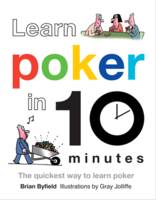 Book Cover for Learn Poker in 10 Minutes by Brian Byfield, Gray Jolliffe